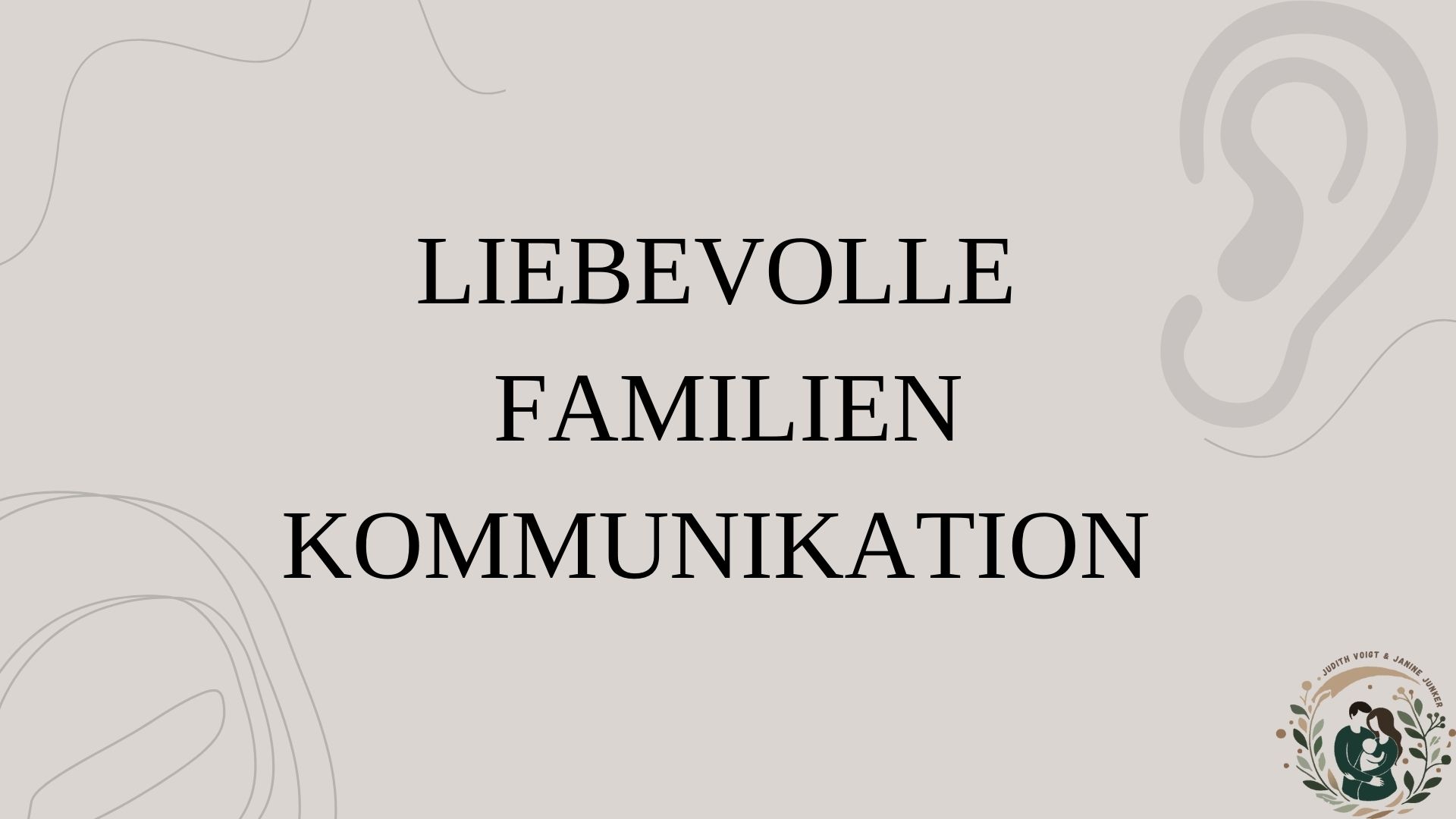 Liebevolle Familienkommunikation